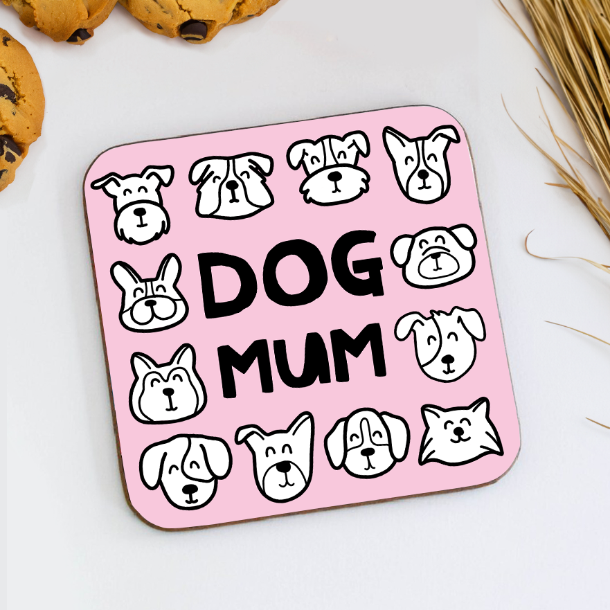 Dog Mum Coaster