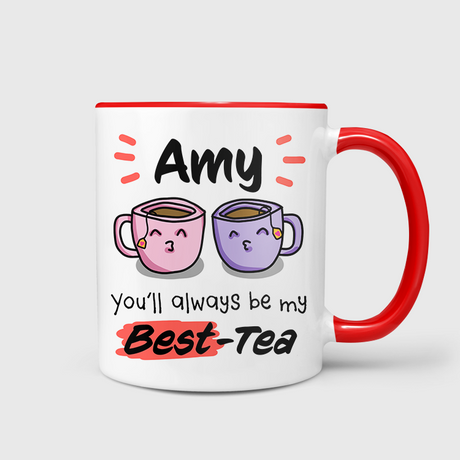 You’ll Always Be My Best-Tea Mug