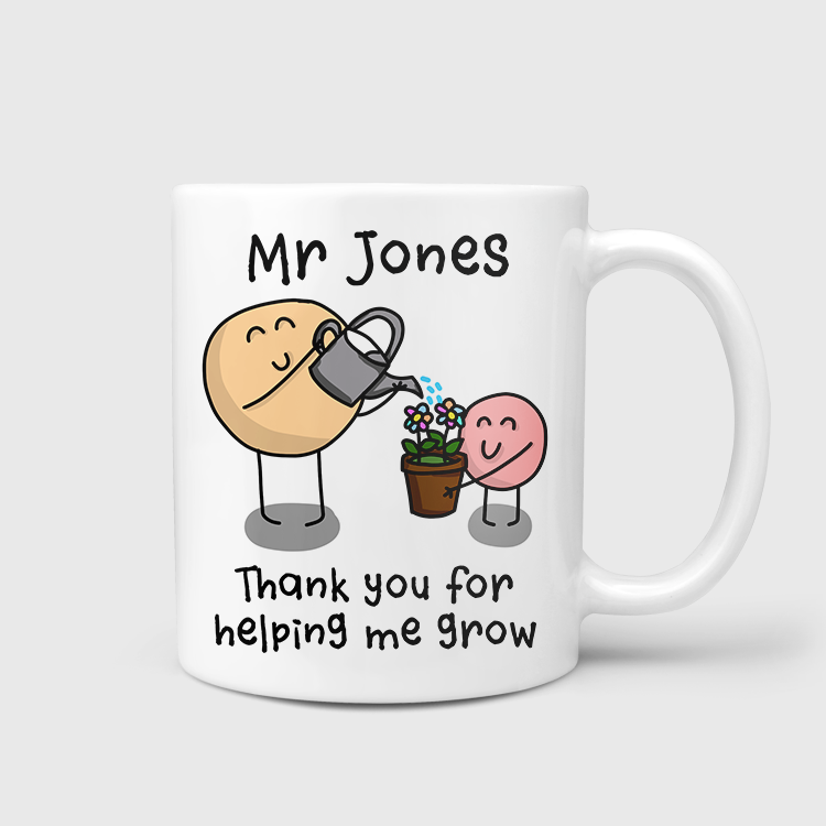Thank You For Helping Me Grow Mug