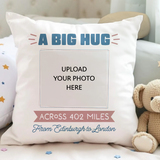 Personalised A Big Hug Photo Upload Cushion