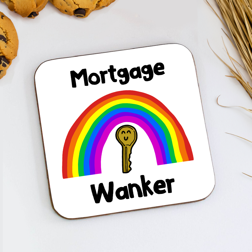 Mortgage Wanker Coaster